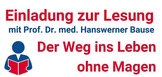 Einladung zur Lesung der Weg ins Leben ohne Magen mit Prof. Dr. med. Hanswerner Bause am 02. Mai 2022 um 14:00 Uhr in Merseburg